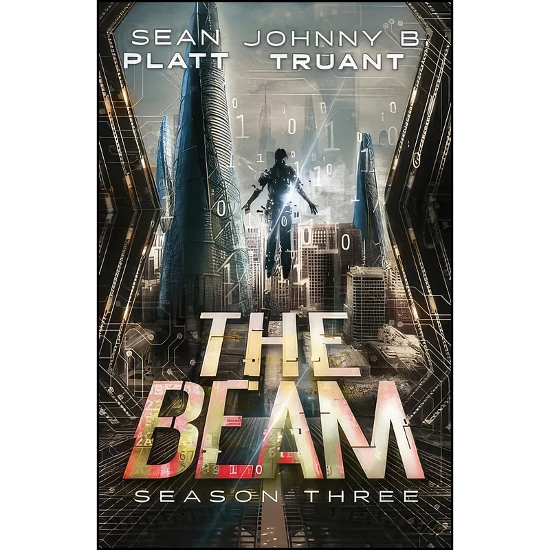 کتاب The Beam Season Three اثر Sean Platt and Johnny B Truant انتشارات Sterling and Stone