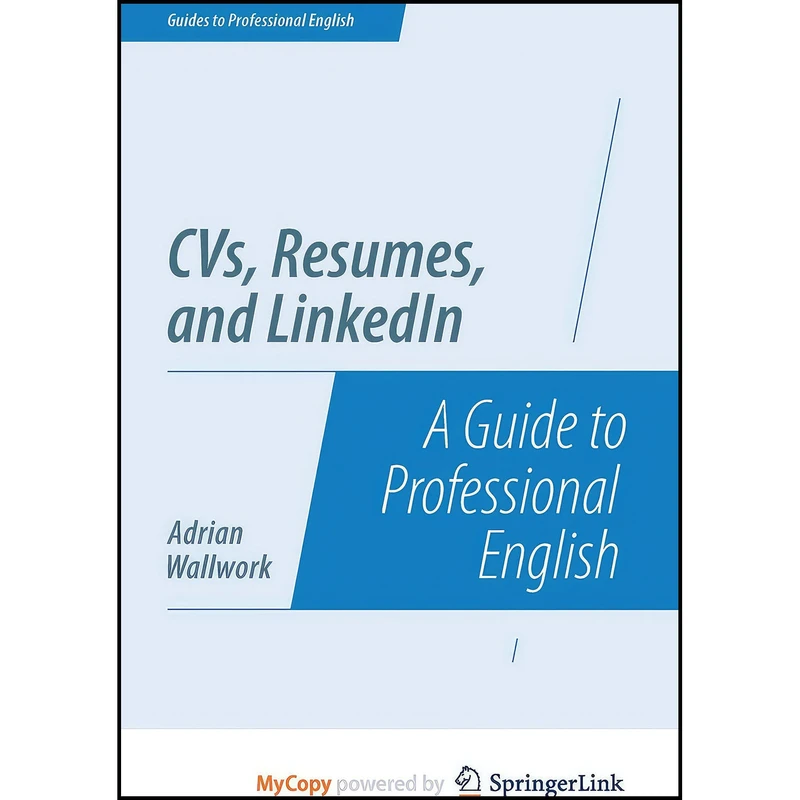 کتاب CVs, Resumes, and LinkedIn اثر Adrian Wallwork انتشارات Springer