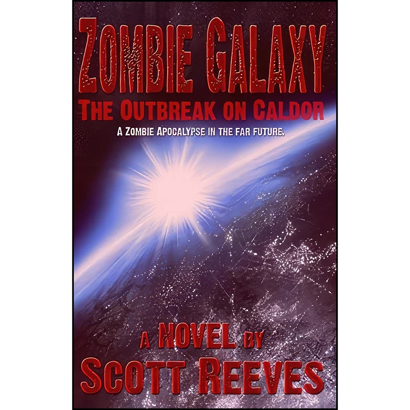 کتاب Zombie Galaxy اثر Scott Reeves انتشارات تازه ها