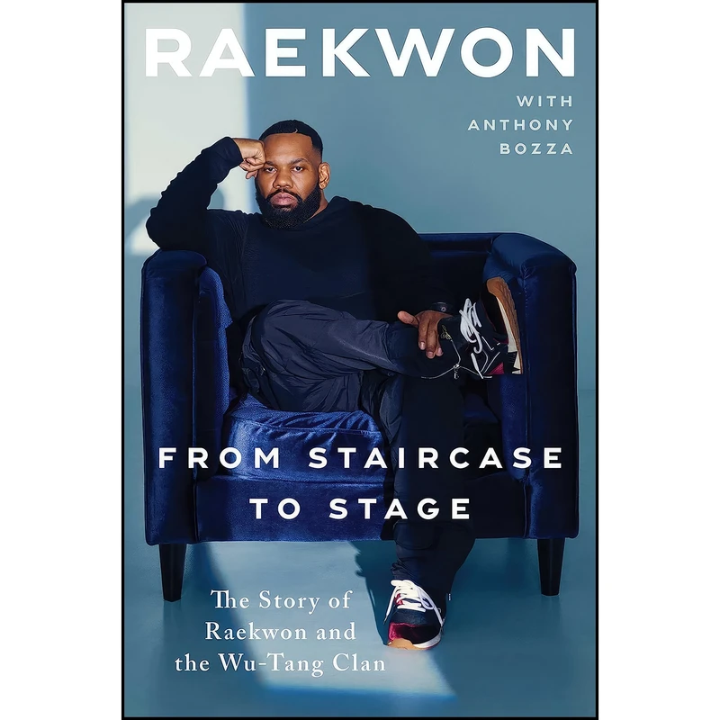 کتاب From Staircase to Stage اثر Raekwon and Anthony Bozza انتشارات Gallery Books