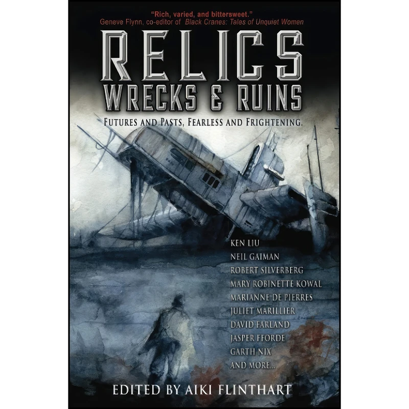 کتاب Relics, Wrecks and Ruins اثر جمعي از نويسندگان انتشارات تازه ها