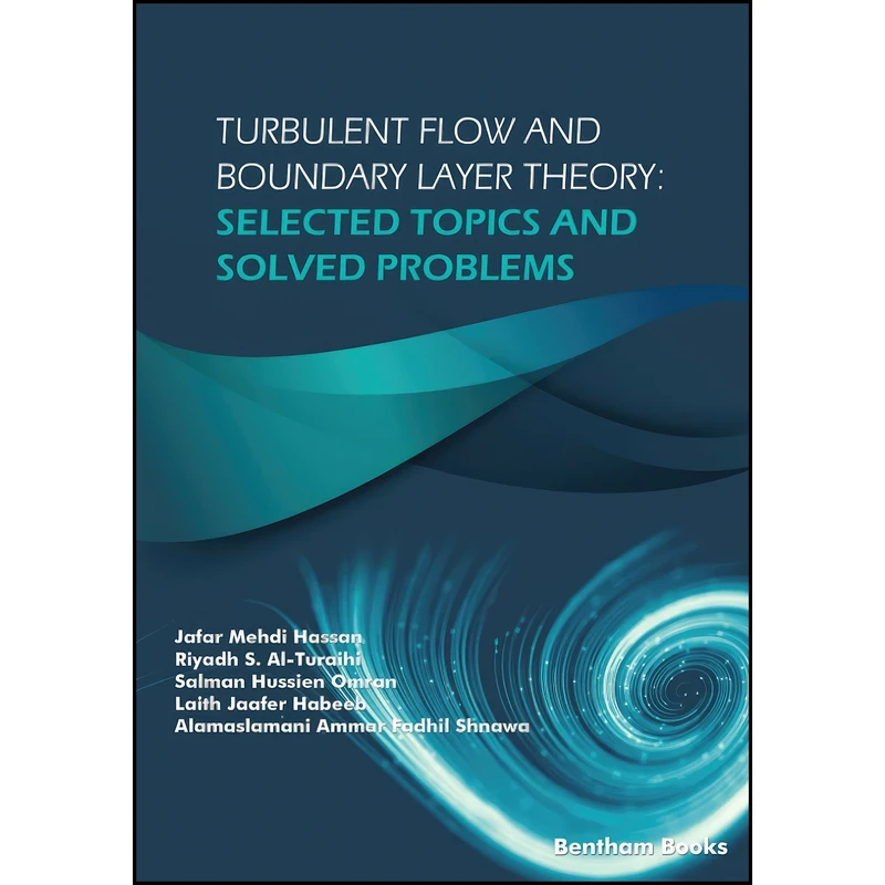 کتاب Turbulent Flow and Boundary Layer Theory اثر جمعي از نويسندگان انتشارات تازه ها