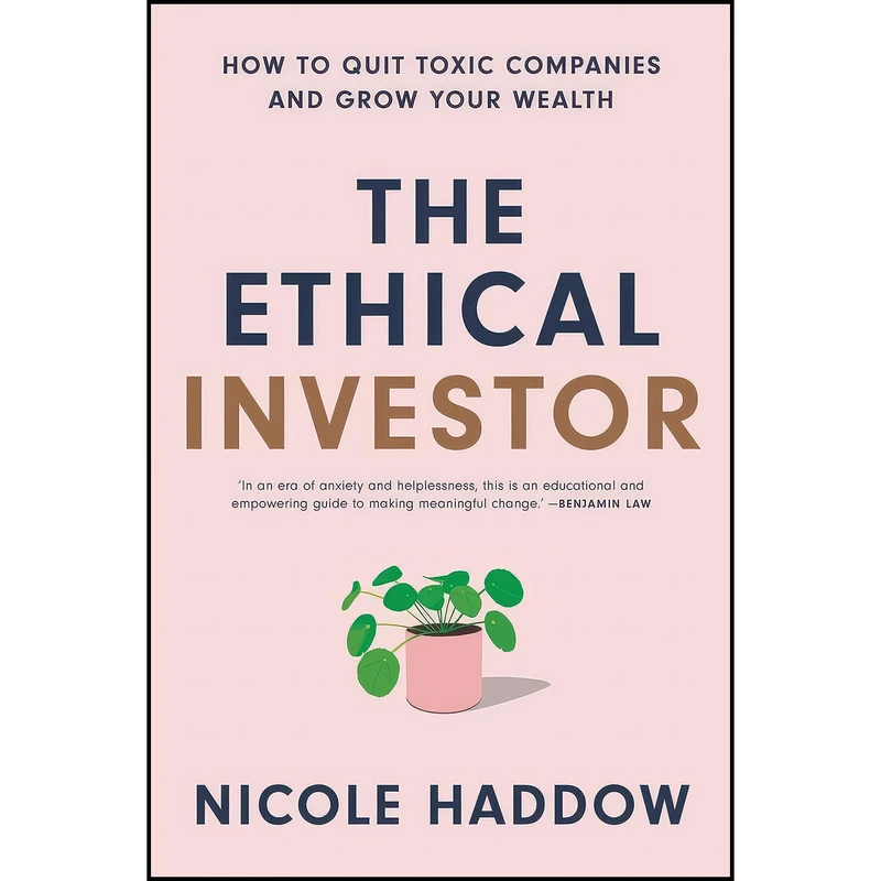 کتاب The Ethical Investor اثر Nicole Haddow انتشارات Nero