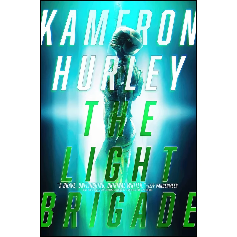 کتاب The Light Brigade اثر Kameron Hurley انتشارات Gallery / Saga Press