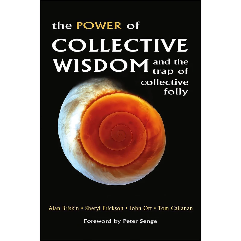 کتاب The Power of Collective Wisdom اثر جمعي از نويسندگان انتشارات Berrett-Koehler Publishers