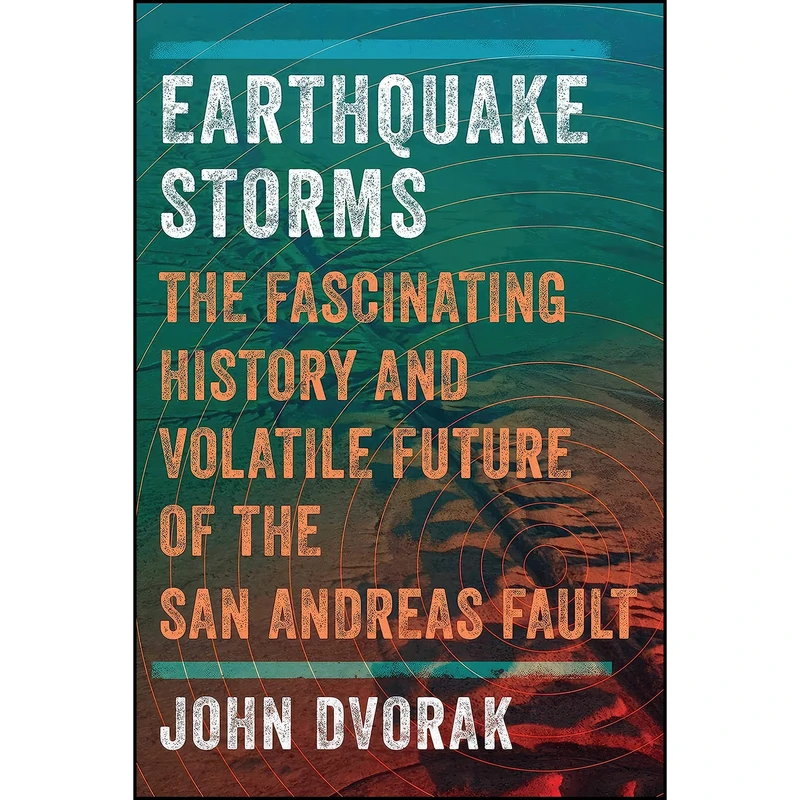 کتاب Earthquake Storms اثر John Dvorak انتشارات Pegasus Books