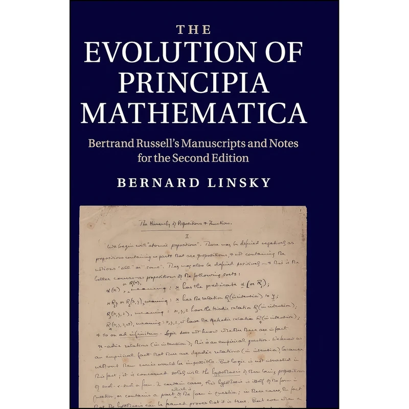 کتاب The Evolution of Principia Mathematica اثر Bernard Linsky انتشارات Cambridge University Press