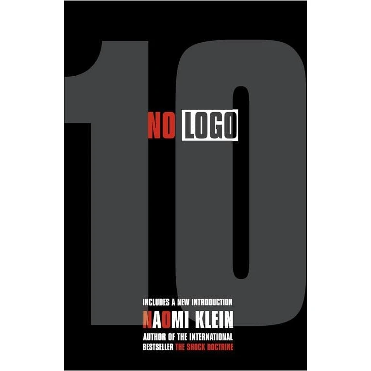 کتاب No Logo 10th Anniversary Ed اثر Naomi Klein انتشارات Harper Collins