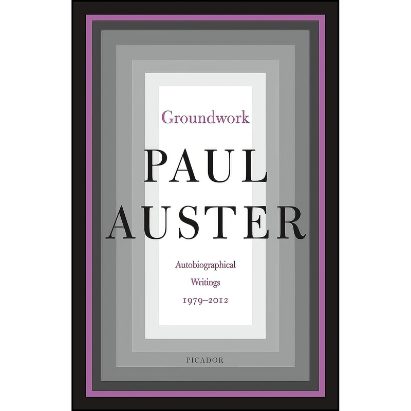 کتاب Groundwork اثر Paul Auster انتشارات تازه ها