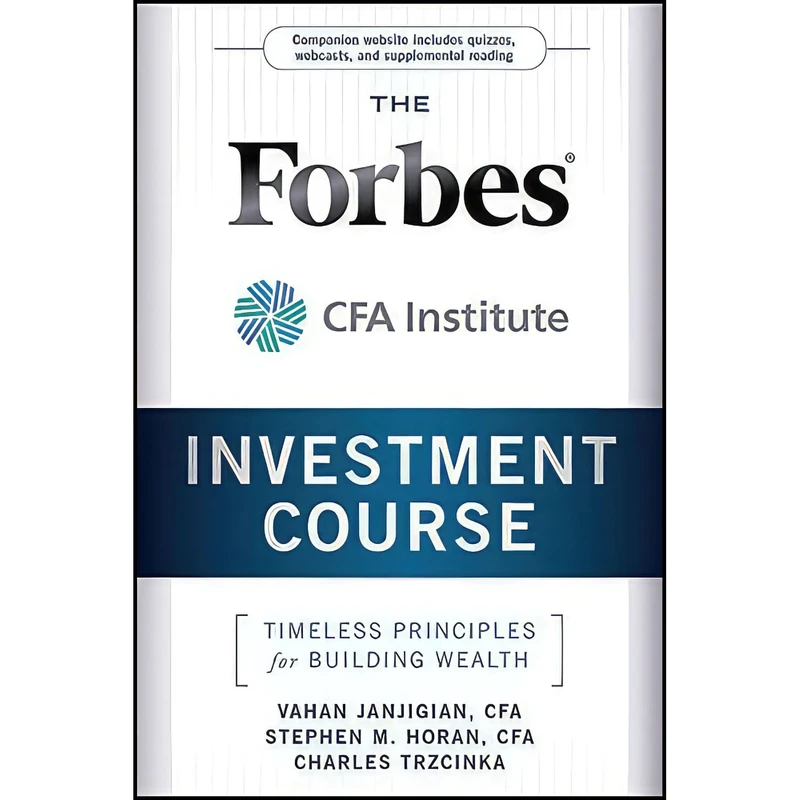 کتاب The Forbes / CFA Institute Investment Course اثر جمعي از نويسندگان انتشارات Wiley