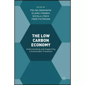 کتاب The Low Carbon Economy اثر جمعي از نويسندگان انتشارات Palgrave Macmillan