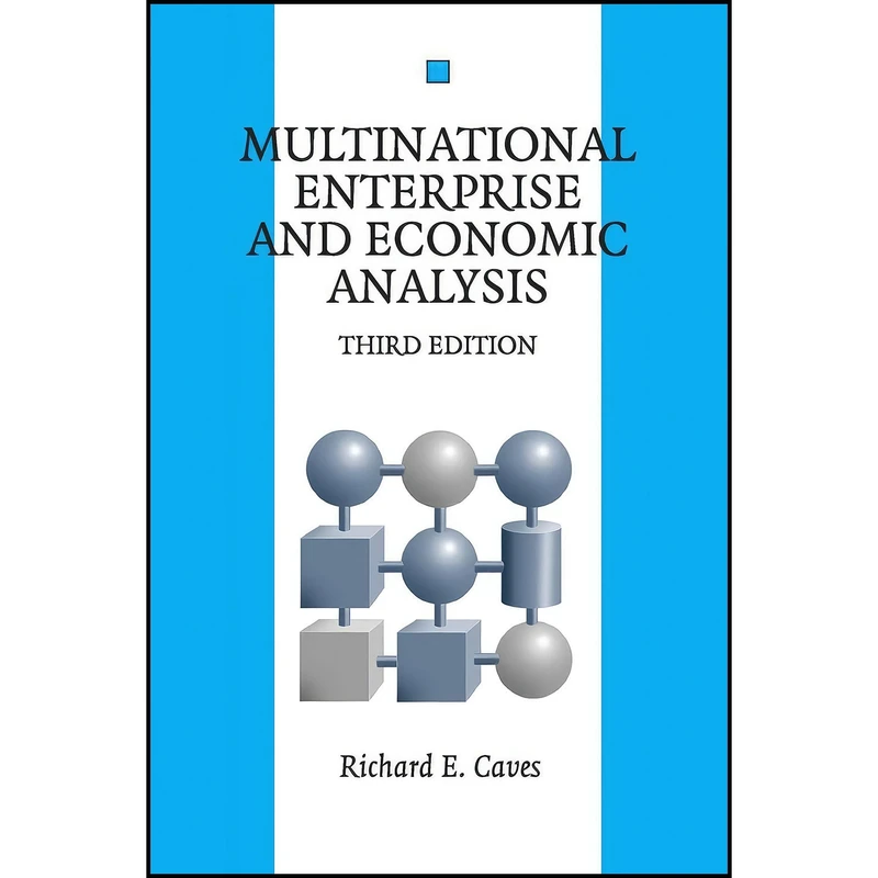کتاب Multinational Enterprise and Economic Analysis  اثر Richard E. Caves انتشارات Cambridge University Press