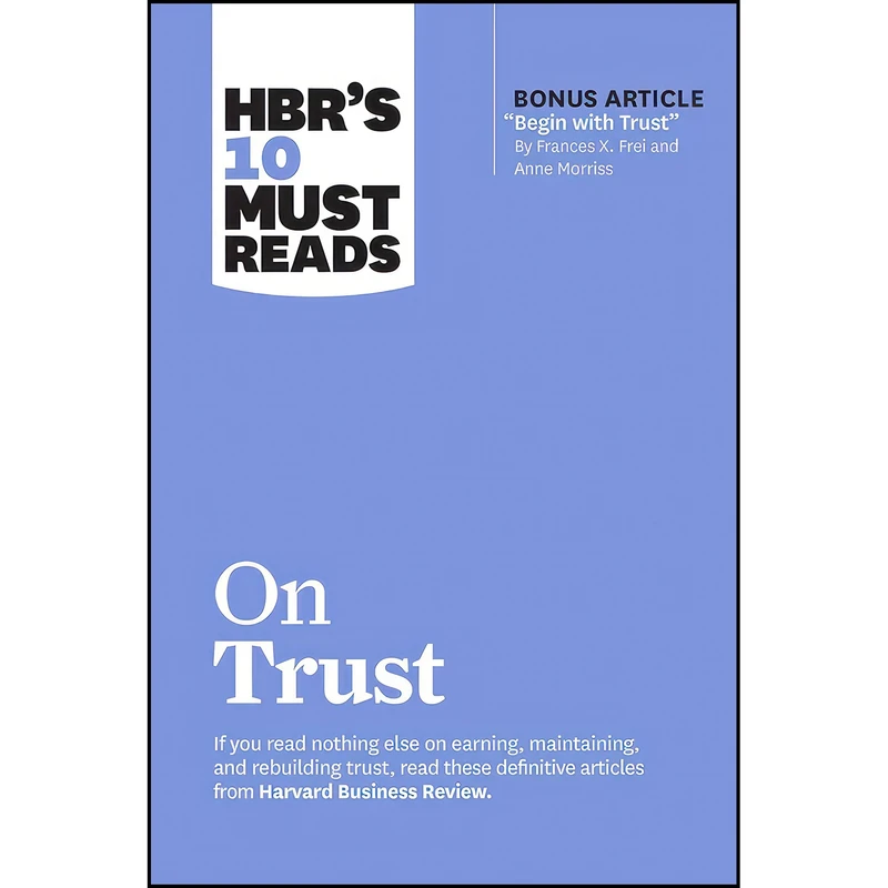 کتاب HBRs 10 Must Reads on Trust اثر جمعي از نويسندگان انتشارات Harvard Business Review Press