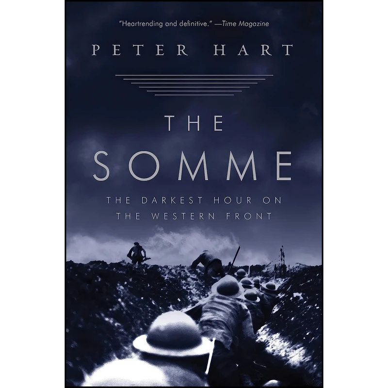 کتاب The Somme اثر Peter Hart انتشارات Pegasus Books