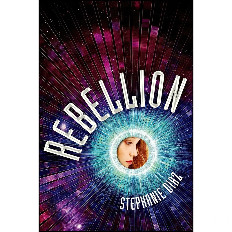کتاب Rebellion  اثر Stephanie Diaz انتشارات St. Martin's Griffin