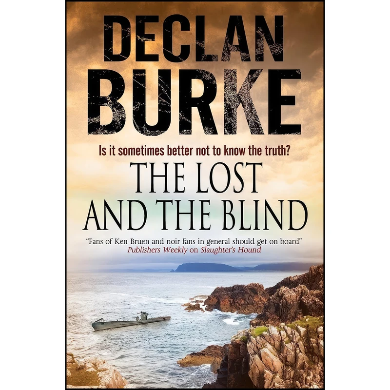 کتاب Lost and the Blind, The اثر Declan Burke انتشارات Severn House