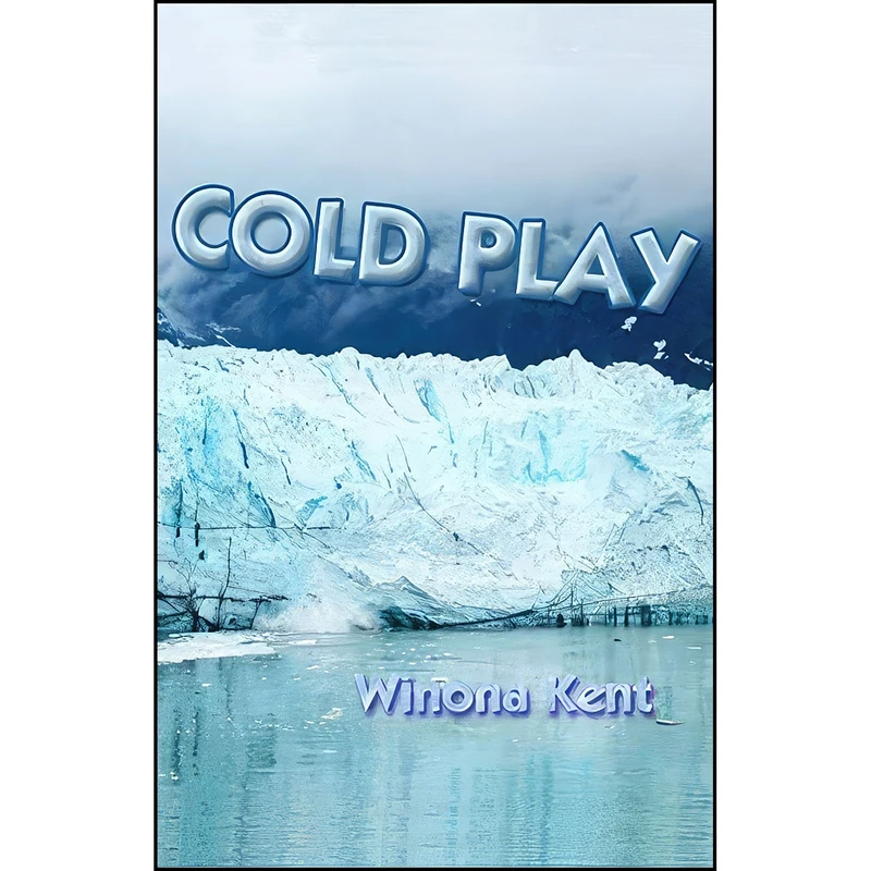 کتاب Cold Play اثر Winona Kent انتشارات تازه ها