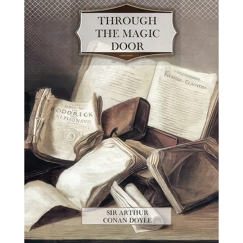 کتاب Through the Magic Door اثر Arthur Conan Doyle انتشارات تازه‌ها
