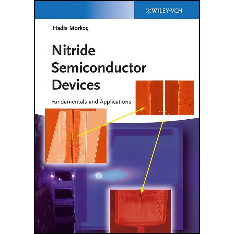 کتاب Nitride Semiconductor Devices اثر Hadis Morkoc انتشارات Wiley-VCH
