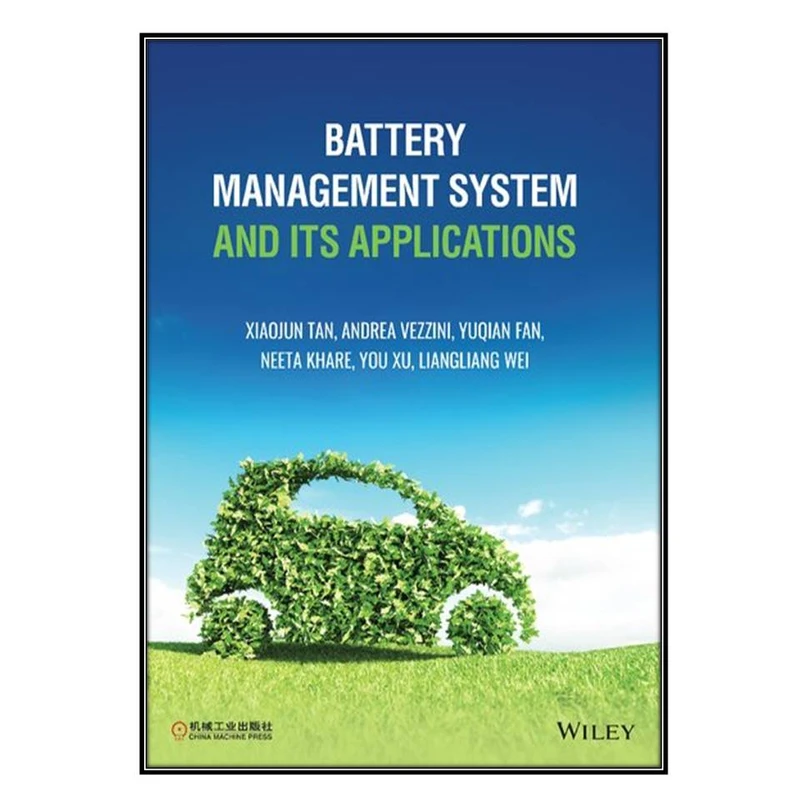 کتاب Battery Management System and its Applications اثر جمعي از نويسندگان انتشارات مؤلفين طلايي