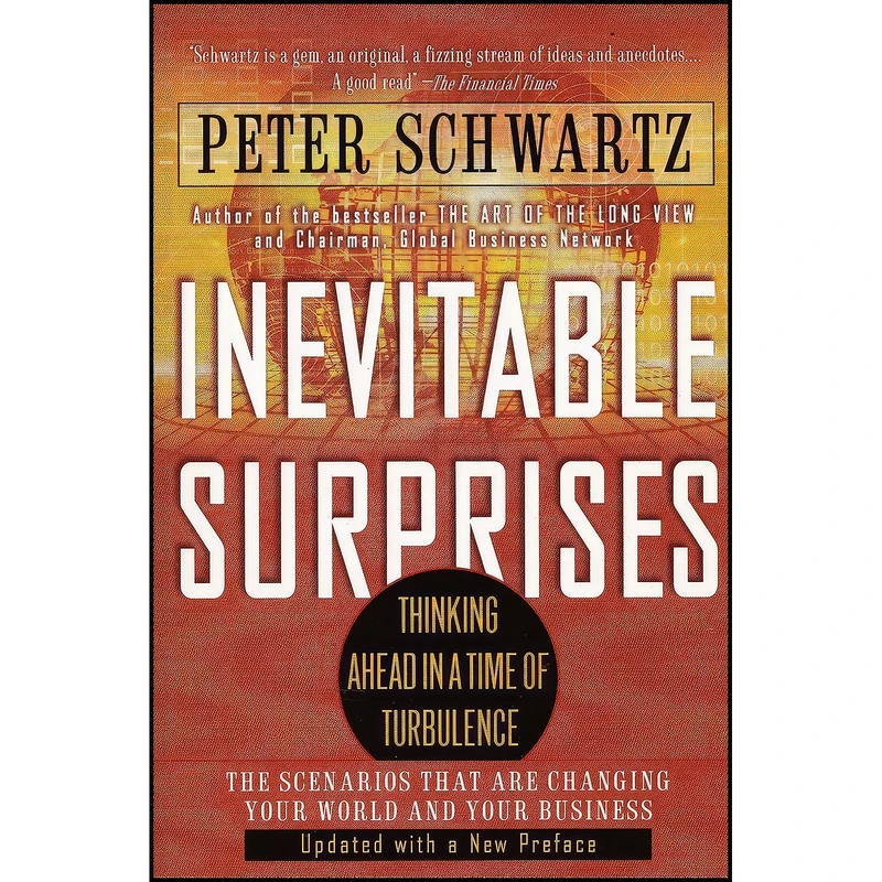کتاب Inevitable Surprises اثر Peter Schwartz انتشارات Avery