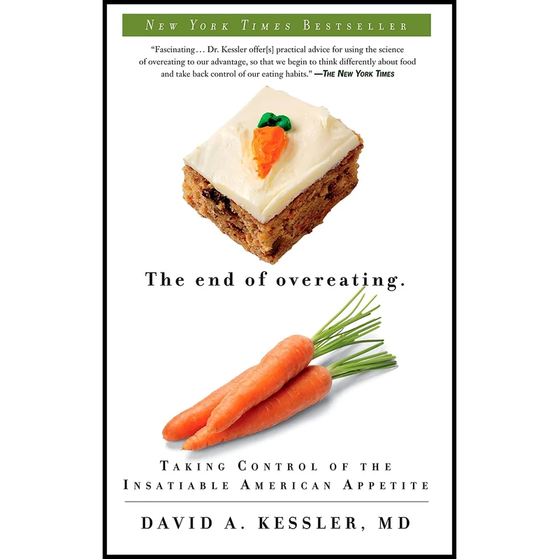 کتاب The End of Overeating اثر David Kessler انتشارات Rodale Books