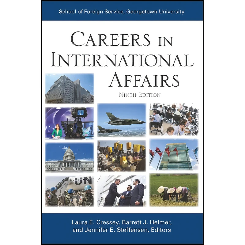 کتاب Careers in International Affairs اثر جمعی از نویسندگان انتشارات Georgetown University Press