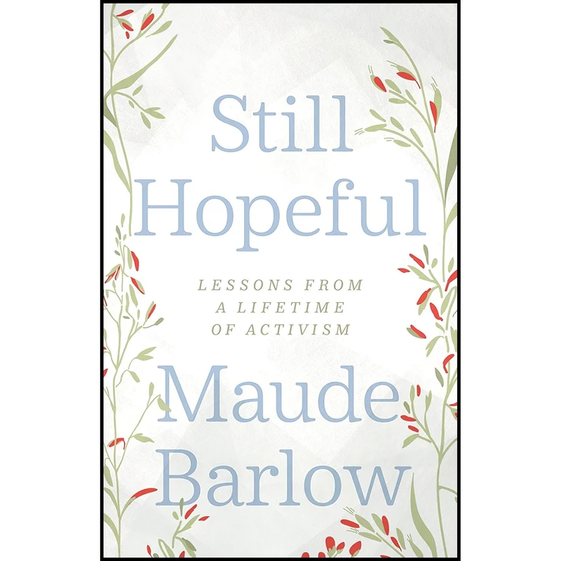 کتاب Still Hopeful اثر Maude Barlow انتشارات ECW Press