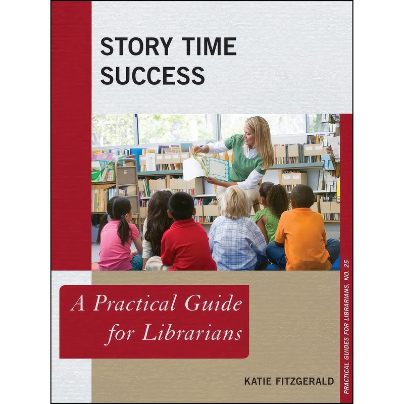 کتاب Story Time Success اثر Katie Fitzgerald انتشارات Rowman   Littlefield Publishers