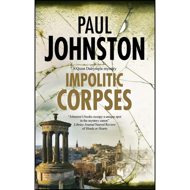 کتاب Impolitic Corpses  اثر Paul Johnston انتشارات Severn House