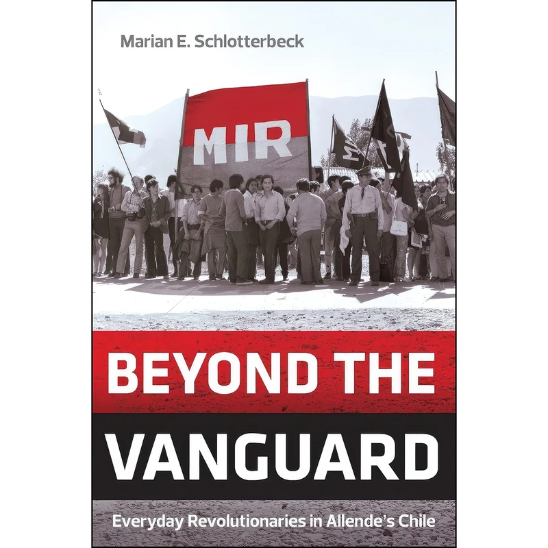 کتاب Beyond the Vanguard اثر Marian E. Schlotterbeck انتشارات University of California Press