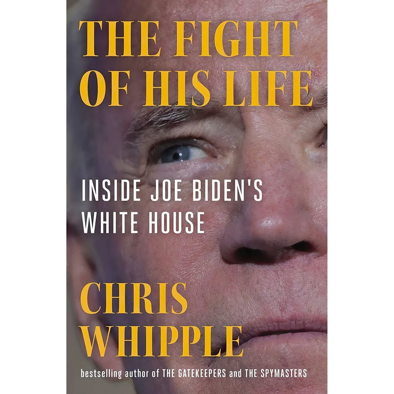 کتاب The Fight of His Life اثر Chris Whipple انتشارات Scribner