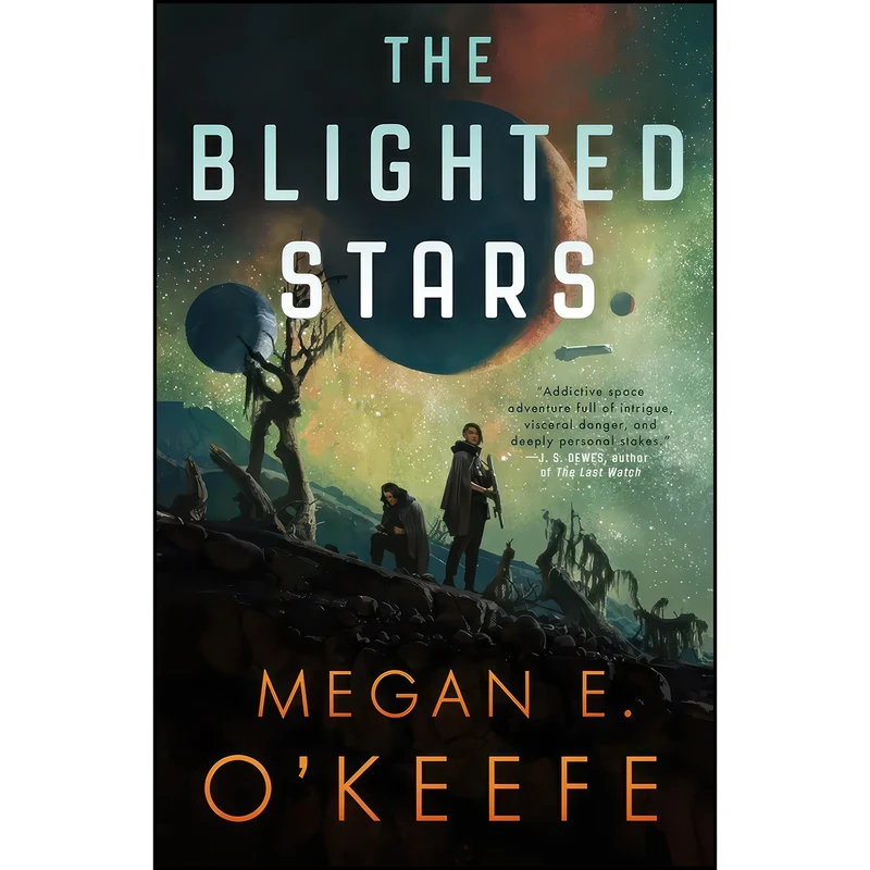 کتاب The Blighted Stars  اثر Megan E. O Keefe انتشارات Orbit