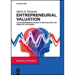 کتاب Entrepreneurial Valuation اثر Packard and Mark انتشارات De Gruyter