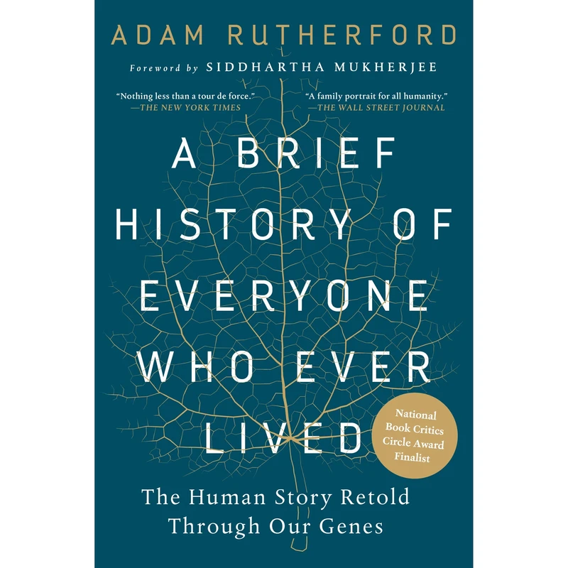 کتاب A Brief History of Everyone Who Ever Lived اثر Adam Rutherford and Siddhartha Mukherjee انتشارات Workman Publishing