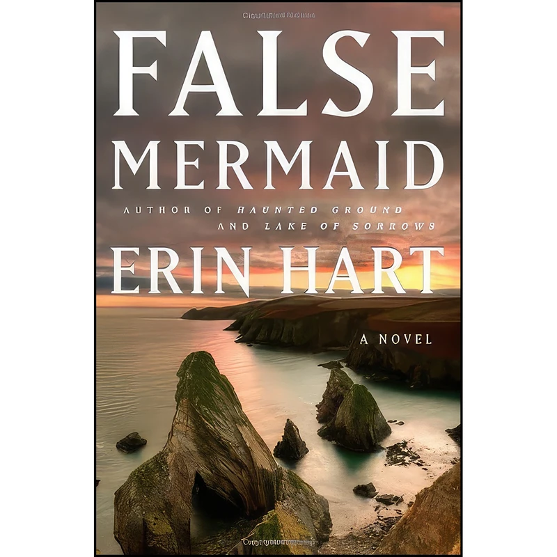 کتاب False Mermaid اثر Erin Hart انتشارات Scribner