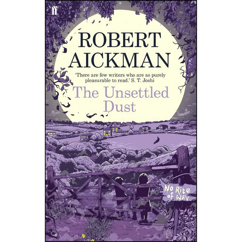 کتاب The Unsettled Dust اثر Robert Aickman انتشارات Faber & Faber