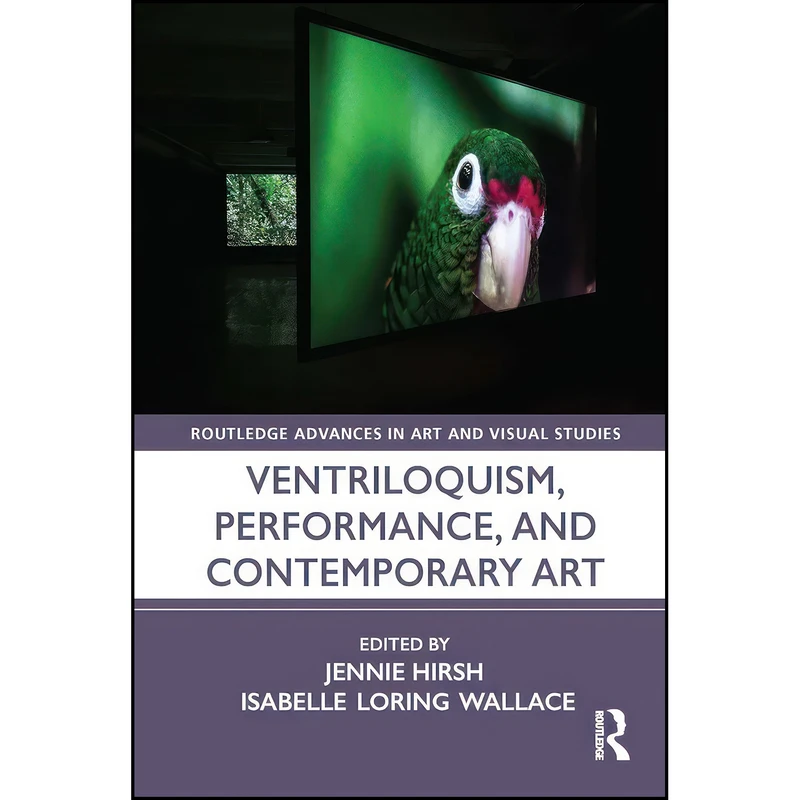 کتاب Ventriloquism, Performance, and Contemporary Art  اثر جمعي از نويسندگان انتشارات Routledge
