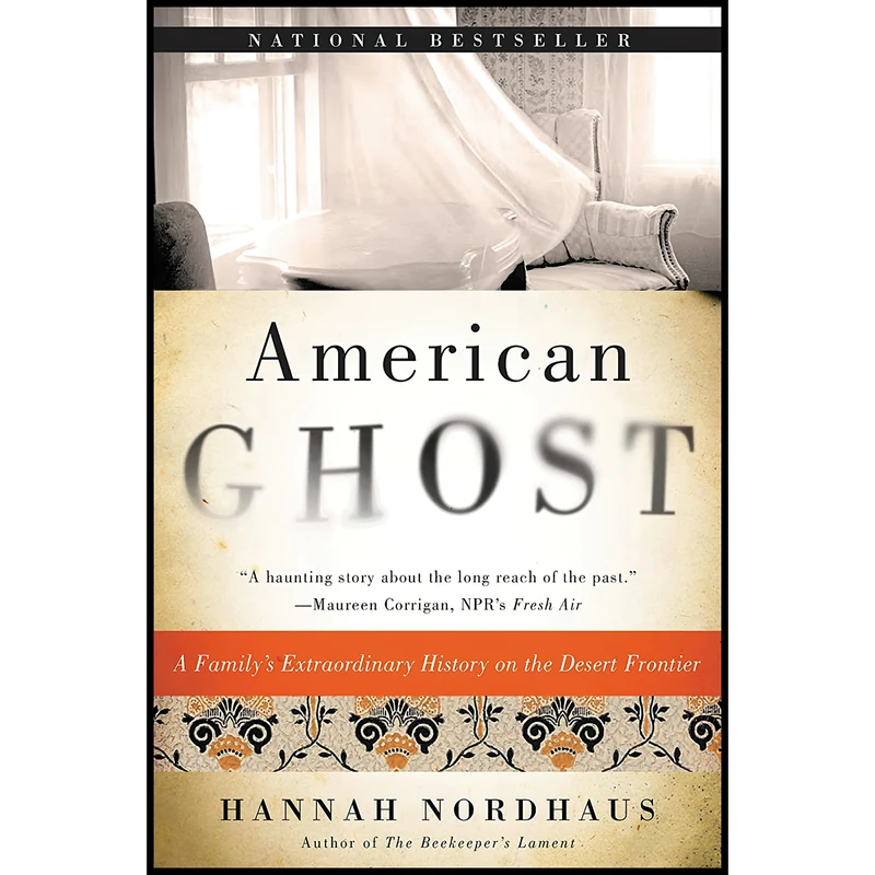 کتاب American Ghost اثر Hannah Nordhaus انتشارات Harper Perennial