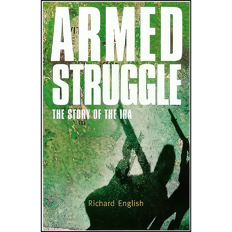 کتاب Armed struggle اثر Richard English انتشارات Macmillan