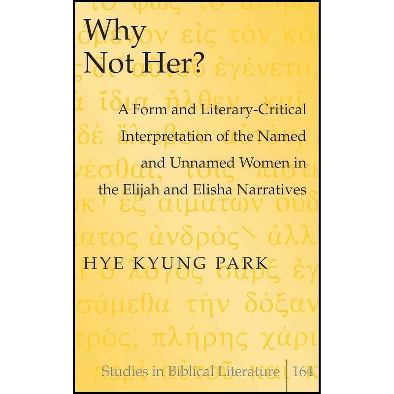کتاب Why Not Her? اثر Hye Kyung Park انتشارات Peter Lang Inc., International Academic Publishers