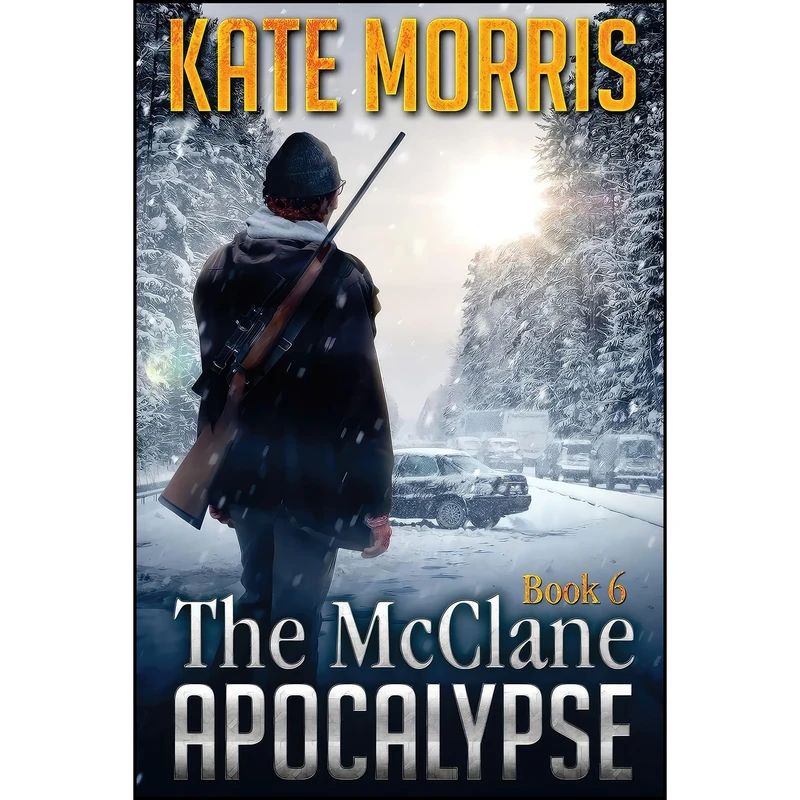 کتاب The McClane Apocalypse Book Six اثر Kate Morris انتشارات تازه ها