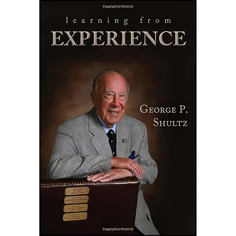 کتاب Learning from Experience اثر George Pratt Shultz انتشارات Hoover Institution Press