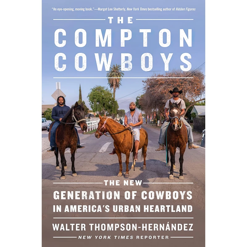 کتاب The Compton Cowboys اثر Walter Thompson-Hernandez انتشارات William Morrow