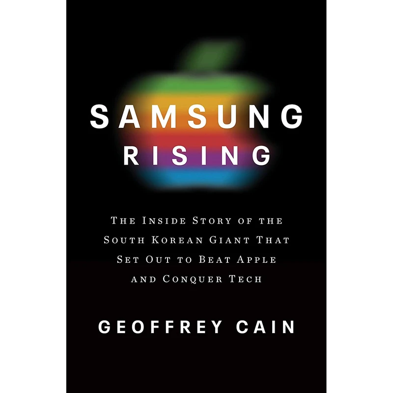کتاب Samsung Rising اثر Geoffrey Cain انتشارات Currency