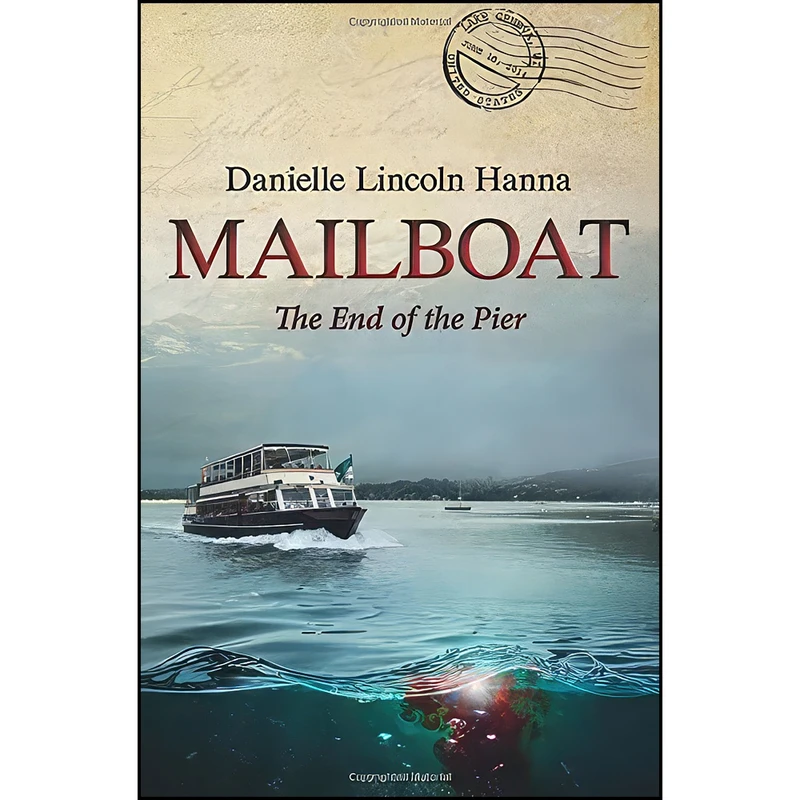 کتاب Mailboat I اثر Danielle Lincoln Hanna انتشارات تازه ها