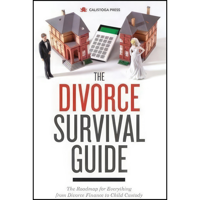 کتاب The Divorce Survival Guide اثر Calistoga Press انتشارات تازه ها