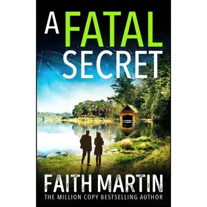 کتاب A Fatal Secret اثر Faith Martin انتشارات HQ Digital