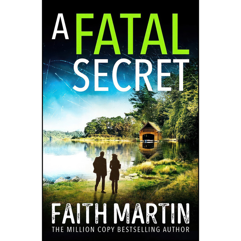 کتاب A Fatal Secret اثر Faith Martin انتشارات HQ Digital