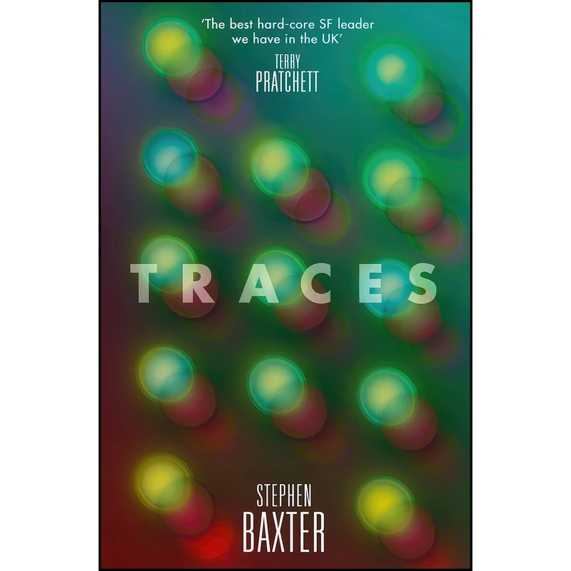کتاب Traces اثر Stephen Baxter انتشارات HarperVoyager